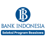 Seleksi Program Beasiswa Bank Indonesia